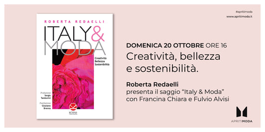 Roberta Redaelli presenta il saggio “Italy & Moda” (Koinè Nuove Edizioni, 2024) con Francina Chiara e Fulvio Alvisi.