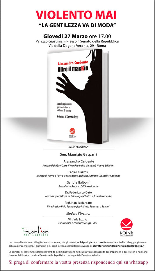 Violento Mai - "La Gentilezza va di Moda". Presentazione del libro "Oltre il Maskio" di Alessandro Cardente