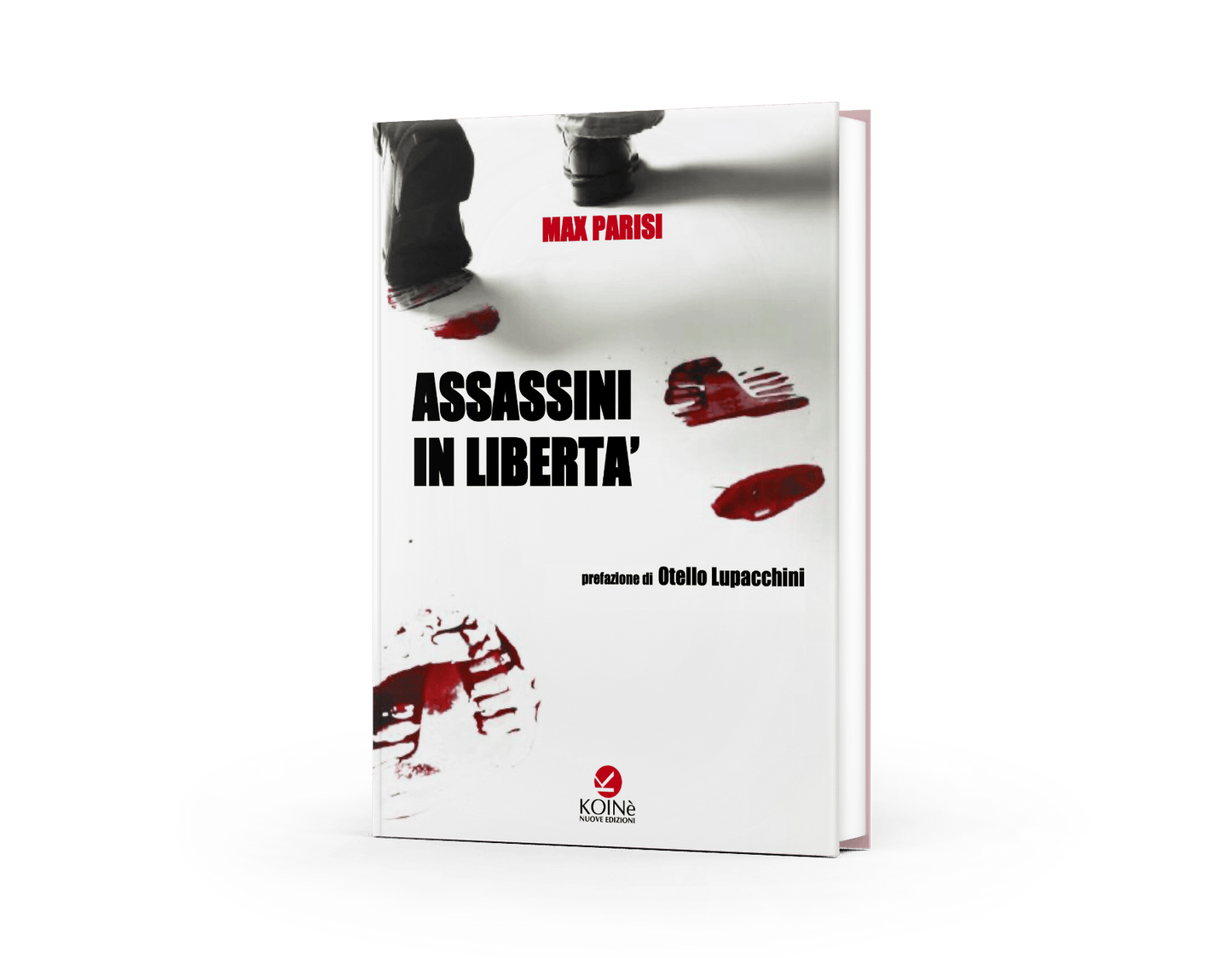 Assassini in libertà