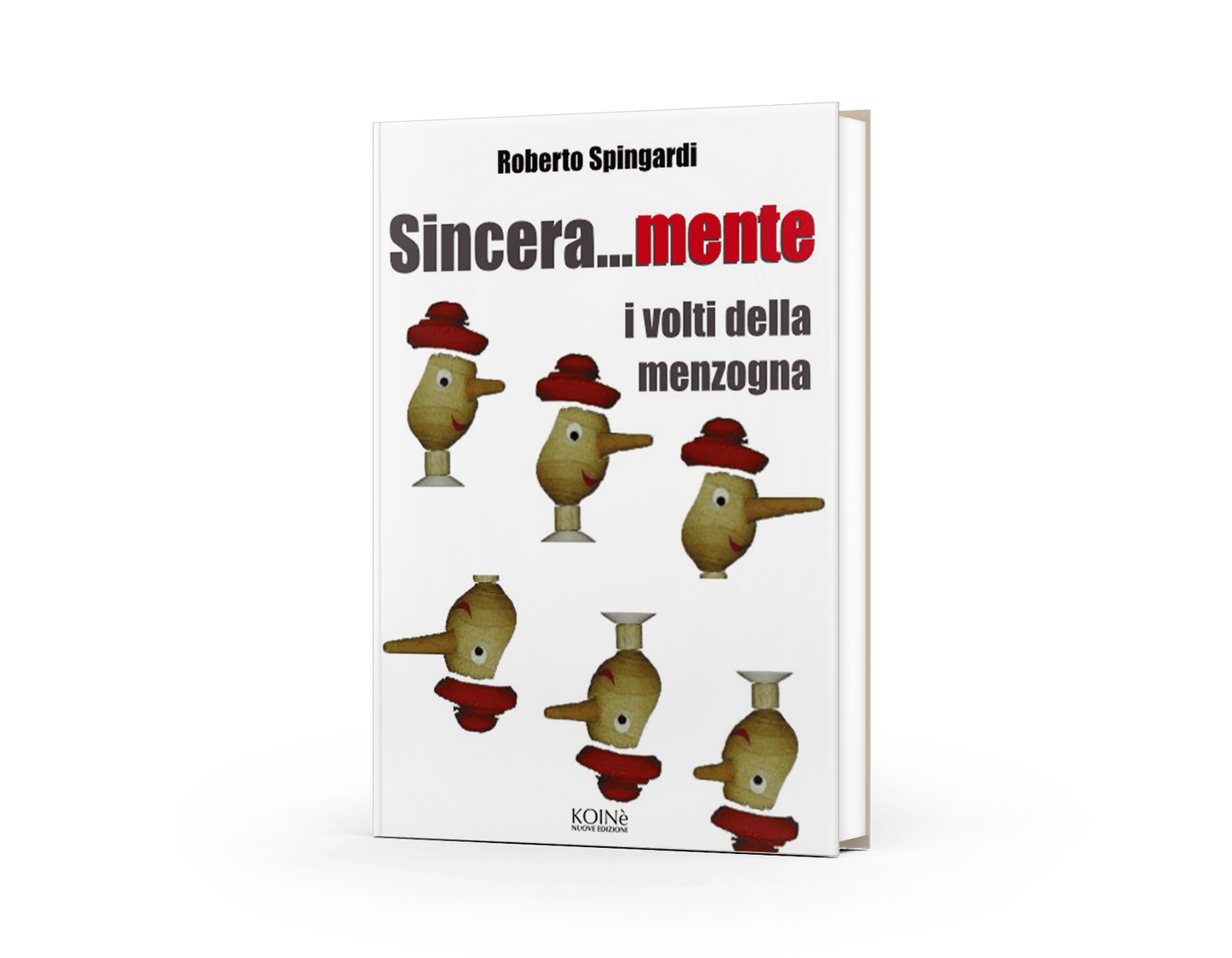 Sincera... mente, i volti della menzogna