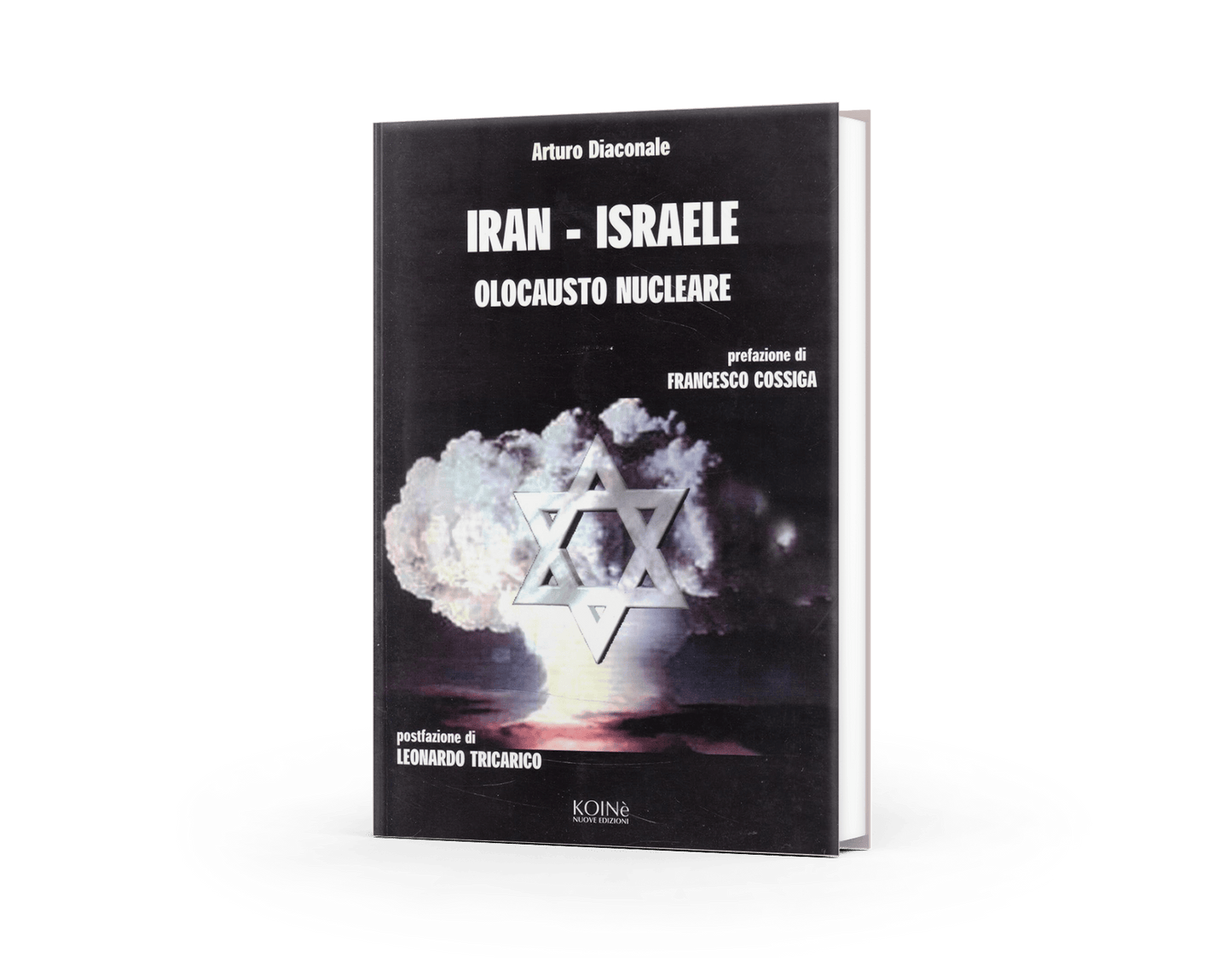 Iran-Israele: olocausto nucleare
